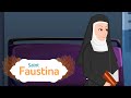 Story Of Saint Faustina Stories Of Saints Catholicsaints