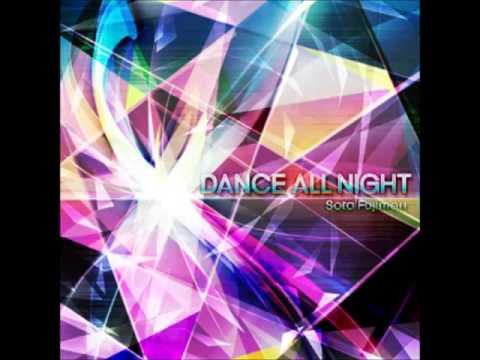 Sota Fujimori / DANCE ALL NIGHT -Extended Mix-
