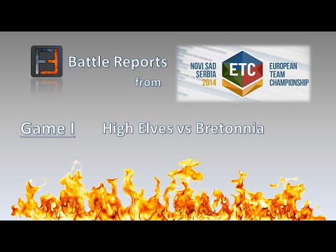 ETC 2014 Battle Report: HE vs Bretonnia