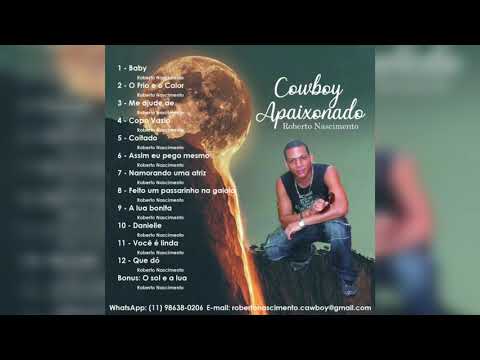 Roberto Nascimento O Cowboy Apaixonado - Baby (Áudio Oficial) Vol.5 Brega 2019
