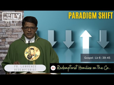 Homily on the Eighth Sunday in Ordinary Time - Fr. Lawrence CSsR