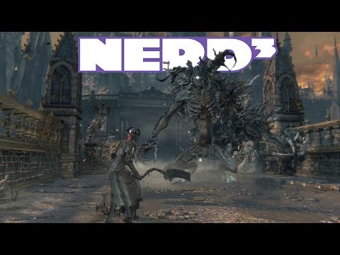 Nerd³ Goes Huntin' - Bloodborne - 19 Mar 2018