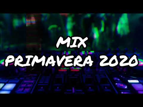 🔥MIX PRIMAVERA 2020💣 ✘ MEGA JODA ✘ LO MAS NUEVO ✘ LO MEJOR ✘ ENGANCHADO FIESTERO ✘ NANI ARIEL