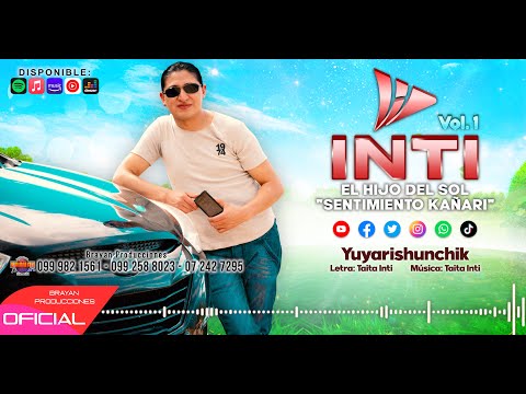 Inti El Hijo Del Sol - Yuyarishunchik (Audio Oficial)