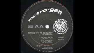 Nu-Tro-Gen - Breakin' N' Bazzin' (Original Mix)