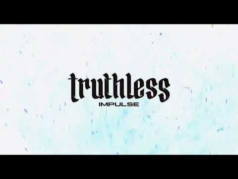 Truthless - IMPULSE ( Visual Lyrics Video)