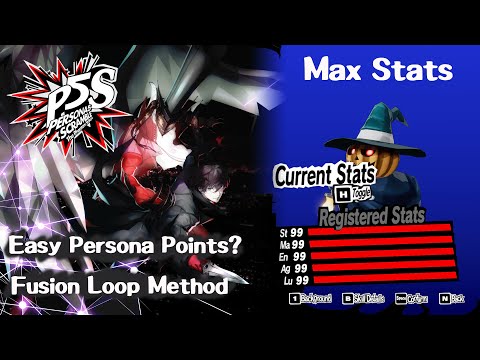 How to get MAX STATS on ANY Persona FAST- Persona 5 Strikers (Fusion Loop/Easy Persona Points)