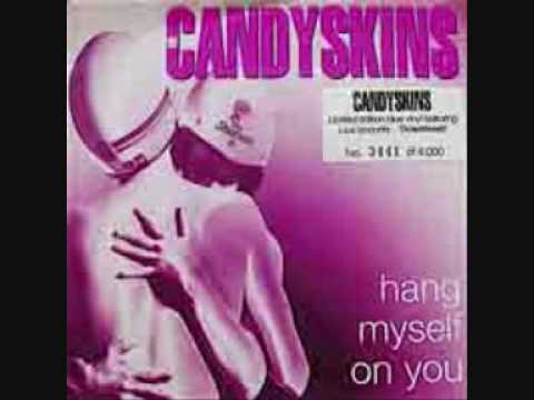 Hang Myself on You - The Candyskins