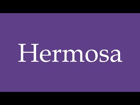 How To Pronounce ''Hermosa'' (Beautiful) Correctly in Spanish
