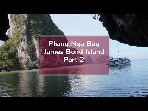 PHANG NGA BAY video #2 part 2  James Bond Island Thailand Travel