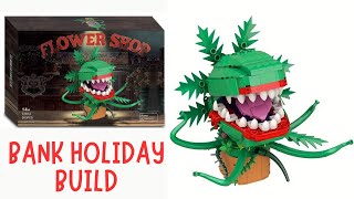 Feed Me Seymour Bank Holiday Build