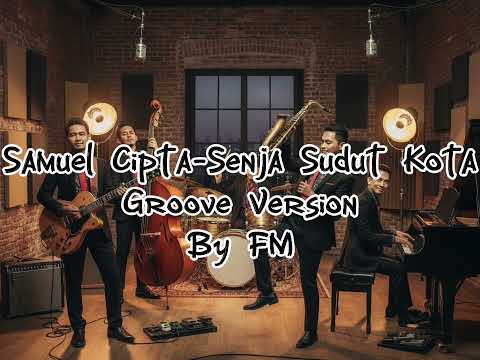 SAMUEL CIPTA - Senja Sudut Kota l Cover FREEMEMORY