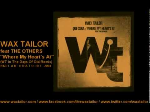 Wax Tailor - Where My Heart's At (feat The Others) [Wax Tailor Remix]