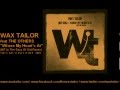 Wax Tailor - Where My Heart's At (feat The Others) [Wax Tailor Remix]