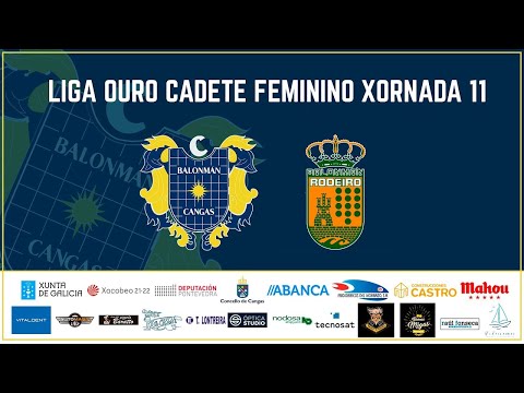 LIGA OURO CADETE FEMININO X11. SALÓN AVILES BM. CANGAS - BM. RODEIRO COOP. O RODO