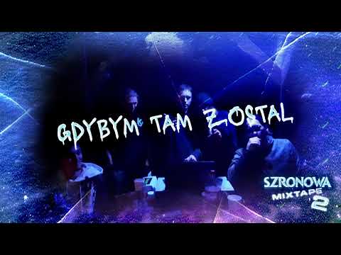 SZRONOWA - GDYBYM TAM ZOSTAŁ prod. Fiss Bass