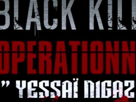OPERATIONNEL - Black Killa