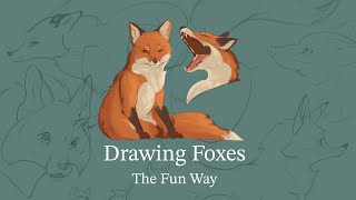 Tips and Tricks: Drawing Foxes