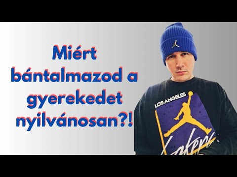Miért bántalmazod a gyerekedet nyilvánosan?!