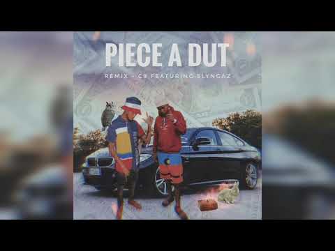 C9, SLYNGAZ - PIECE A DUT (REMIX)