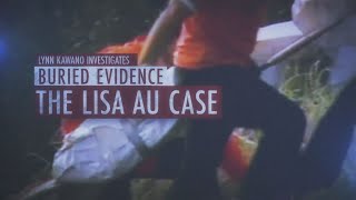 Buried Evidence: The Lisa Au Case