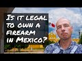A Look at the Gun Laws in Mexico