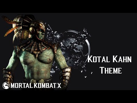 Mortal Kombat X - Kotal Kahn: War God (Theme)