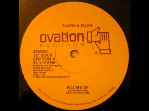 ELAINE & ELLEN  - FILL ME UP (1979)