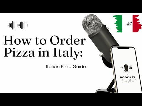 How to Order Pizza in Italy: Italian Pizza Guide | Learn Italian