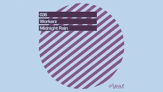 Workerz - Midnight Rain video