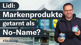 Versteckte Markenprodukte bei Lidl: Sind Eigenmarken mittlerweile besser?