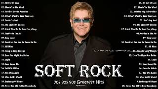 Soft Rock 70s 80s 90s - Most Beautiful Classic Soft Rock Collection - Elton John, Air Supply, Lobo