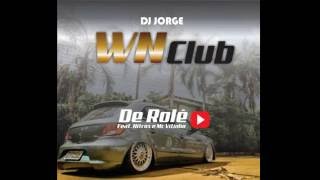 WN Club - De rolê Feat. Nitrox & Vitinho