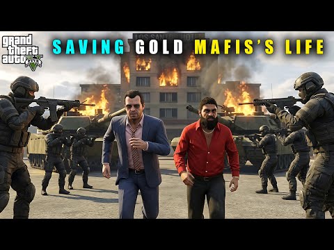 GTA 5 : MICHAEL SAVING GOLD MAFIA FROM INTERNATIONAL BUSINESSMAN || BB GAMING