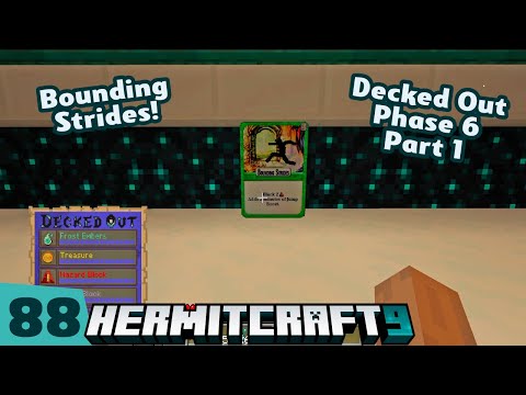 Decked out: Phase 6! Runs 1–6! — HermitCraft 9 ep 88