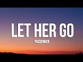 Passenger - Let Her Go (Lyrics)