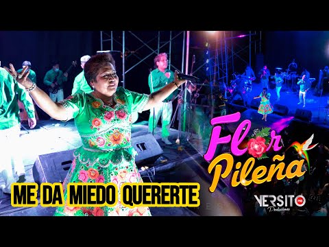 Flor Pileña -  Me da Miedo a Quererte - Concierto 2022