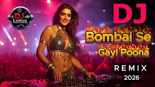 Download lagu Bombai Se Gayi Poona | DJ Remix dance 2026 | EDM Drops | Latest stage program Song mp3
