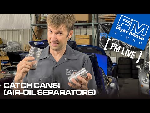 Oil CATCH CANS! (FM Live)