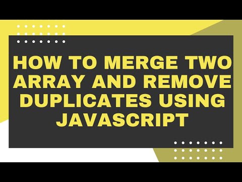 Merge Two Array And Remove Duplicate Values Using Javascript 1