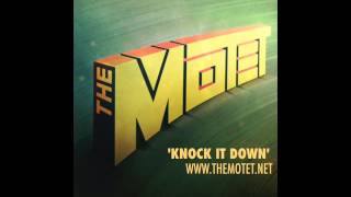 &#39;Knock It Down&#39; - Track 8 from the album &#39;The Motet&#39;