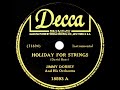 1944 Jimmy Dorsey - Holiday For Strings