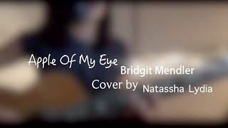 Apple Of My Eye - Natassha Lydia (Bridgit Mendler/D.S.S)