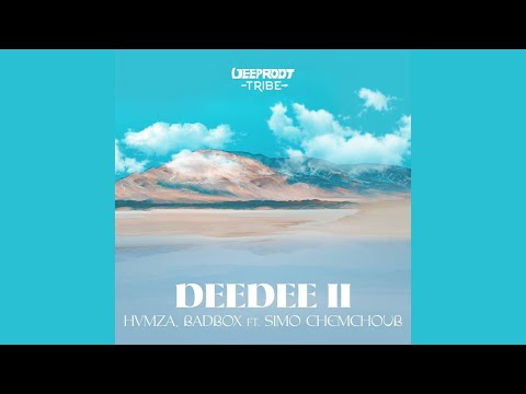 Hvmza & Badbox feat.Simo Chemchoub - DeeDee II (Extended Mix)