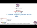 Fredholm Integral Equations Of The First Kind Math 472 1 Lecture 12 By Dr Abdul Ghafoor