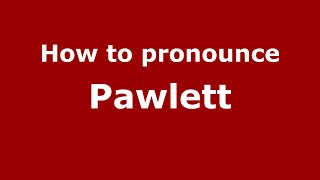 How to pronounce Pawlett
