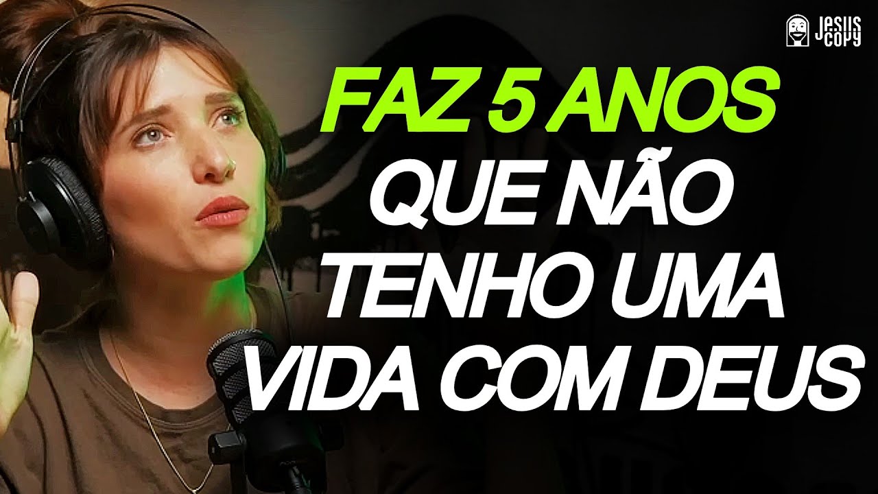 FERNANDA WITWYTZKY DESABAFA SOBRE SUAS FRAQUEZAS - FERNANDA WITWYTZKY | Podcast Jesuscopy