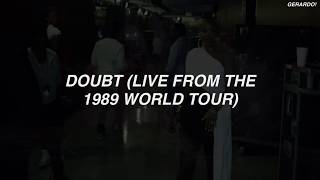 Taylor Swift &amp; Mary J Blige - Doubt [Live The 1989 World Tour] (Sub Español)