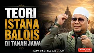 Download lagu TEORI ISTANA BALQIS ADA DI TANAH JAWA | KEPIMPINAN RASULULLAH | USTAZ BADLISHAH mp3 Download lagu TEORI ISTANA BALQIS ADA DI TANAH JAWA | KEPIMPINAN RASULULLAH | USTAZ BADLISHAH mp3