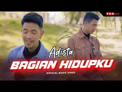 Adista - Bagian Hidupku (Official Music Video)